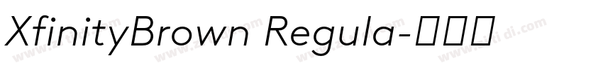 XfinityBrown Regula字体转换